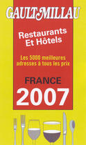 Couverture du livre « Guide gault millau ; france (édition 2007) » de Gault&Millau aux éditions Gault&millau