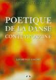 Couverture du livre « Poétique de la danse contemporaine (3e édition) » de Louppe aux éditions Contredanse