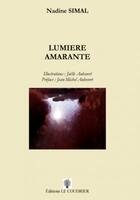 Couverture du livre « Lumiere amarante » de Simal Nadine aux éditions Le Coudrier