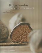 Couverture du livre « Petits chocolats, grande expérience » de Jean-Pierre Wybauw aux éditions Lannoo
