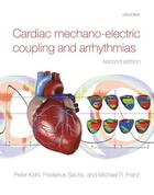 Couverture du livre « Cardiac Mechano-Electric Coupling and Arrhythmias » de Peter Kohl aux éditions Oup Oxford