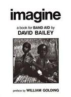 Couverture du livre « David bailey imagine a book for band aid » de David Bailey aux éditions Thames & Hudson