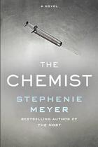 Couverture du livre « THE CHEMIST » de Stephenie Meyer aux éditions Little Brown