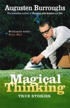Couverture du livre « Magical Thinking » de Augusten Burroughs aux éditions Atlantic Books