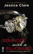 Couverture du livre « Stranded with a Billionaire » de Clare Jessica aux éditions Penguin Group Us