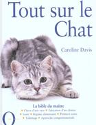 Couverture du livre « Tout Sur Le Chat » de Davis Caroline aux éditions Octopus