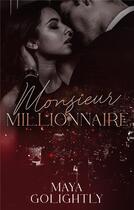 Couverture du livre « Monsieur millionnaire » de Maya Golightly aux éditions Hlab