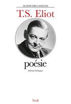 Couverture du livre « Poésie » de Thomas Stearns Eliot aux éditions Seuil