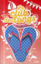 Couverture du livre « Club des tongs t.2 ; trois filles à la mer ! » de Ellen Richardson aux éditions Nathan