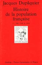Couverture du livre « Histoire de la population francaise. tome 3 » de Jacques Dupaquier aux éditions Puf