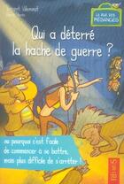 Couverture du livre « Qui a déterré la hache de guerre ? ou pourquoi c'est facile de commencer à se battre mais plus difficile de s'arrêter » de Villeminot/Flores aux éditions Fleurus