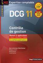 Couverture du livre « Controle de gestion ; licence DCG 11 ; manuel et applications (édition 2008-2009) » de G Langlois aux éditions Foucher