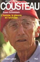Couverture du livre « L'Homme, La Pieuvre Et L'Orchidee » de Jacques-Yves Cousteau aux éditions Robert Laffont
