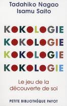 Couverture du livre « Kokologie ; le jeu de la découverte de soi » de Tadahiko Nagao aux éditions Rivages