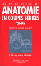 Couverture du livre « ATLAS DE POCHE Tome 1 » de Torsten B. Moller aux éditions Lavoisier Medecine Sciences