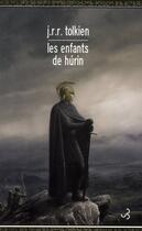 Couverture du livre « Les enfants de Húrin » de J.R.R. Tolkien aux éditions Christian Bourgois