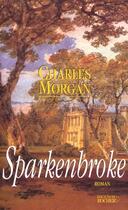 Couverture du livre « Sparkenbroke » de Morgan/Lalou aux éditions Rocher