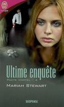 Couverture du livre « Pacte mortel t.4 ; ultime enquête » de Mariah Stewart aux éditions J'ai Lu