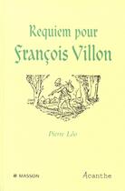 Couverture du livre « Requiem pour francois villon » de Pierre Loo aux éditions Elsevier-masson