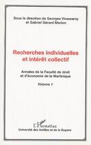 Couverture du livre « Recherches individuelles et interet collectif - annales de la faculte de droit et d'economie de la m » de Galy/William/Vimon aux éditions Editions L'harmattan