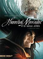 Couverture du livre « Hannibal Meriadec et les larmes d'Odin Tome 1 : l'ordre des cendres » de Jean-Luc Istin et Stephane Crety aux éditions Soleil