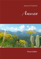 Couverture du livre « Amwan : poésie kabyle » de Hamid Ait Slimane aux éditions Books On Demand
