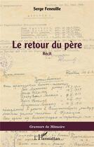 Couverture du livre « Le retour du père » de Serge Feneuille aux éditions L'harmattan