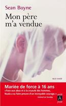 Couverture du livre « Mon père m'a vendue » de Sean Boyne aux éditions Archipoche