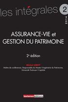 Couverture du livre « Assurance-vie et gestion du patrimoine (2e édition) » de Michel Leroy aux éditions Lextenso Editions