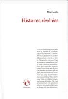 Couverture du livre « Histoires rêvérées » de Mia Couto aux éditions Chandeigne