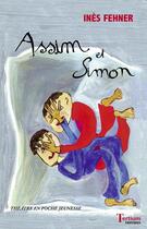 Couverture du livre « Assim et Simon » de Ines Fehner aux éditions Tertium