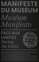 Couverture du livre « Manifeste du muséum ; face aux limites » de Bruno David aux éditions Reliefs Editions