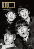Couverture du livre « Légende Tome 15 : Les Beatles » de Eric Fottorino aux éditions Lgnd