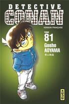 Couverture du livre « Détective Conan Tome 81 » de Gosho Aoyama aux éditions Kana