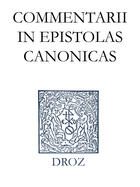 Couverture du livre « Commentarii in epistolas canonicas » de Jean Calvin aux éditions Librairie Droz