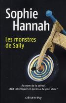 Couverture du livre « Les monstres de Sally » de Sophie Hannah aux éditions Calmann-levy