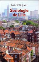 Couverture du livre « Sociologie de Lille » de  aux éditions La Decouverte