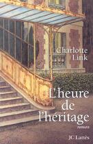 Couverture du livre « L'heure de l'heritage » de Link-C aux éditions Lattes