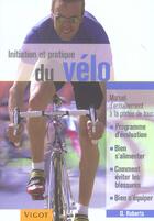 Couverture du livre « Initiation Et Pratique Du Velo » de O Roberts aux éditions Vigot