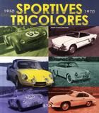 Couverture du livre « Sportives tricolores, 1950-1970 » de Jean-Paul Decker aux éditions Etai