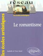 Couverture du livre « Le romantisme » de Ansel aux éditions Ellipses Marketing