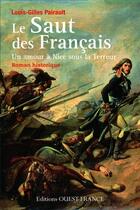 Couverture du livre « Le saut des Français ; un amour sous la Terreur » de Louis-Gilles Pairault aux éditions Editions Ouest-france