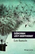 Couverture du livre « Les fiancés » de Deborah Levy-Bertherat aux éditions Rivages