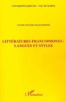 Couverture du livre « Litteratures francophones : langues et styles » de  aux éditions L'harmattan