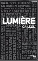 Couverture du livre « Lumière » de Alain Caillol aux éditions Cherche Midi