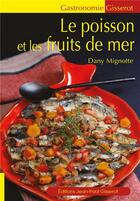 Couverture du livre « Le poisson et les fruits de mer » de Dany Mignotte aux éditions Gisserot