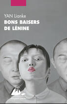 Couverture du livre « Bons baisers de Lénine » de Lianke Yan aux éditions Editions Philippe Picquier