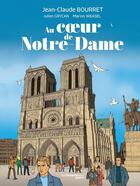 Couverture du livre « Au coeur de Notre-Dame » de Jean-Claude Bourret et Julien Grycan et Marion Weasel aux éditions Guy Tredaniel Graphic