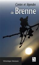 Couverture du livre « Contes et légendes de Brenne » de Veronique Moisson aux éditions Editions Sutton