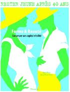 Couverture du livre « Forme & Beaute. Conserver Son Capital Vitalite » de Aude Veret aux éditions La Martiniere